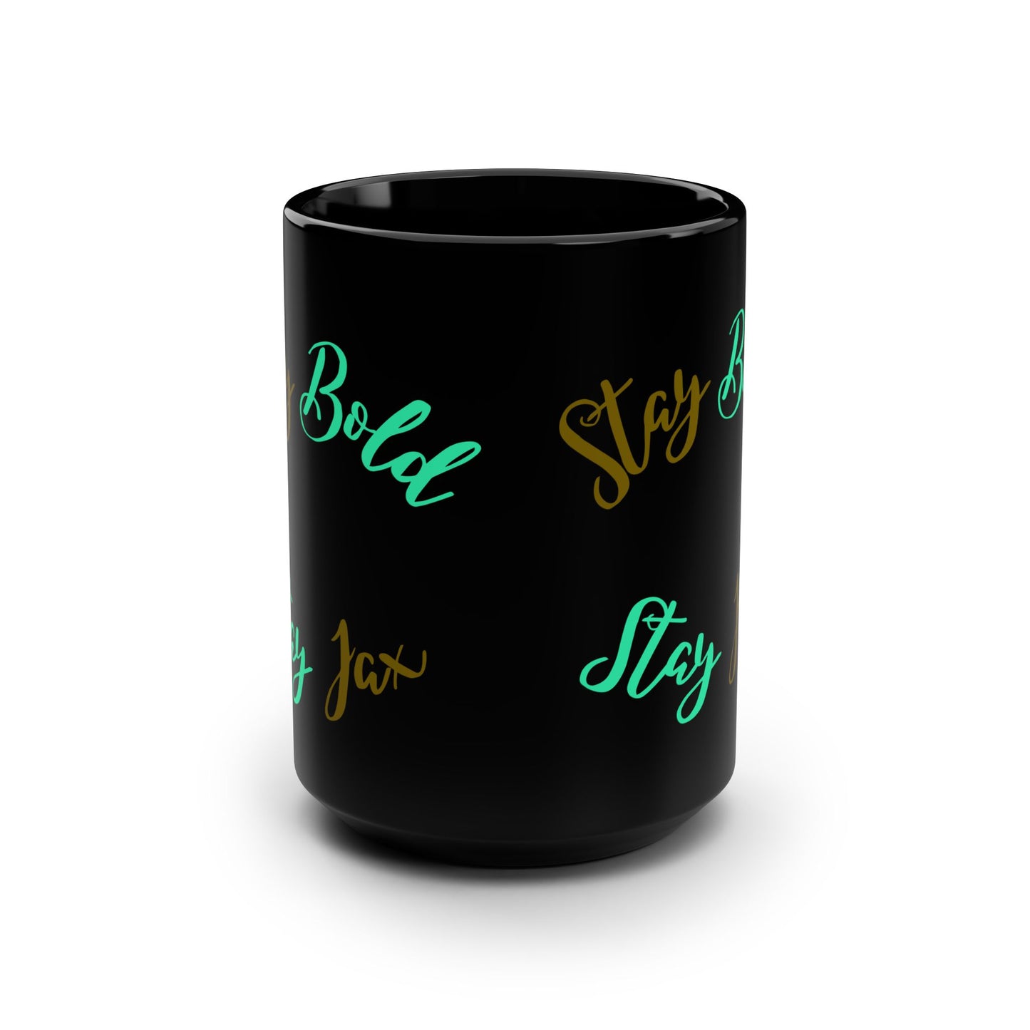 Bold Inspirational Black Mug, 15oz Coffee Cup, Motivational Drinkware, Unique Gift, Stay Bold Stay Jax