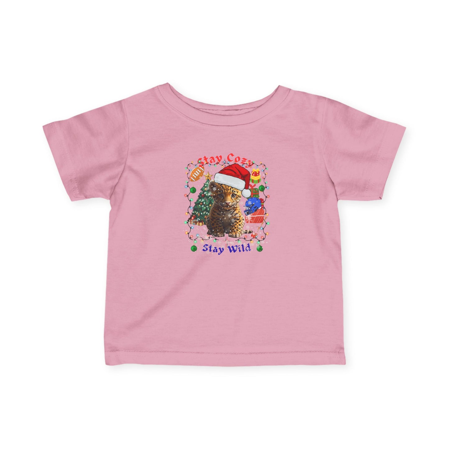 Holiday Infant T-Shirt - Stay Cozy Stay Wild