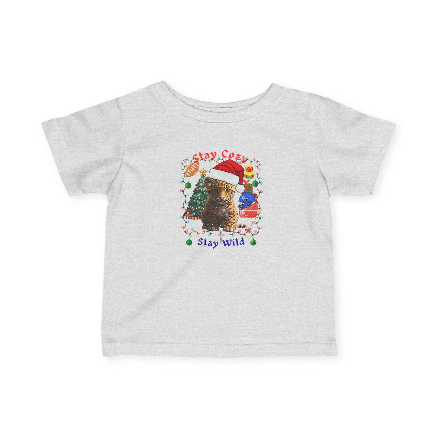 Holiday Infant T-Shirt - Stay Cozy Stay Wild