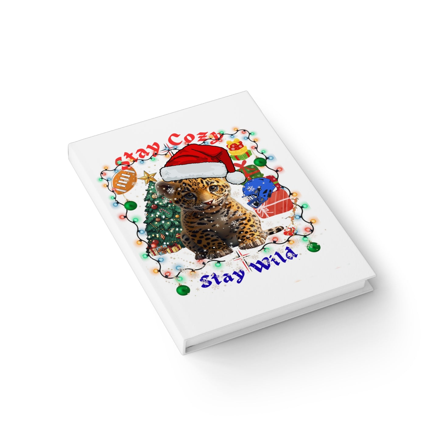 Cozy Wild Leopard Journal - Stay Cozy, Stay Wild Holiday Notebook