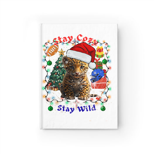 Cozy Wild Leopard Journal - Stay Cozy, Stay Wild Holiday Notebook