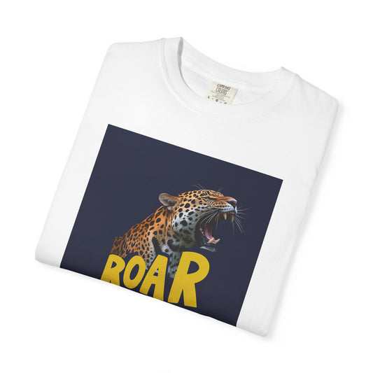 Roar Unisex Garment-Dyed T-Shirt, Wild Life Tee, Animal Lover Gift, Casual Wear, Birthday Present, Unisex Graphic Shirt